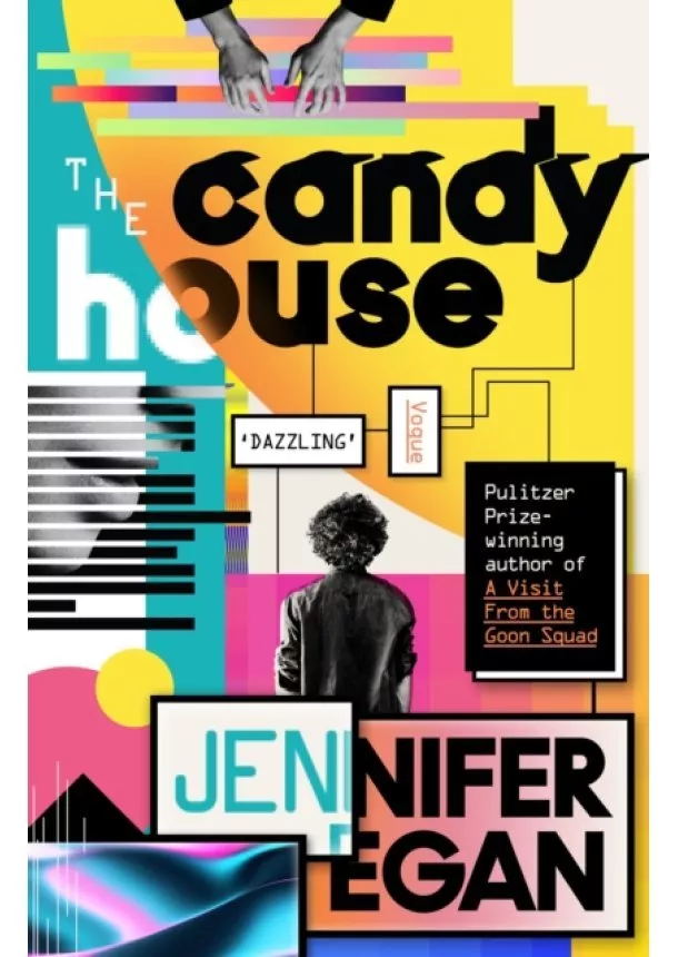 Jennifer Egan - The Candy House