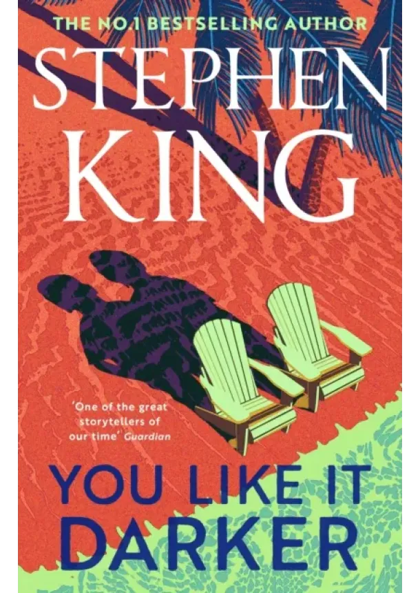 Stephen King - You Like It Darker