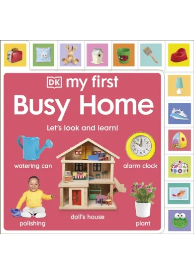 My First Busy Home: Lets Look and Learn!