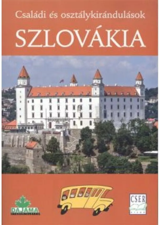 Ján Lacika - Szlovákia /Családi és osztálykirándulások