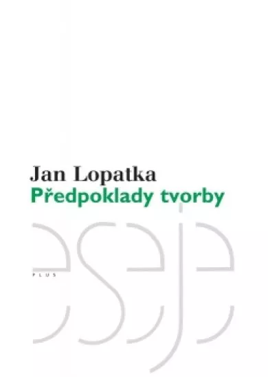 Předpoklady tvorby
