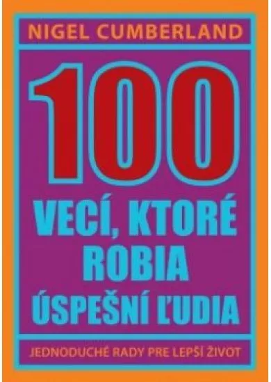 100 vecí, ktoré robia