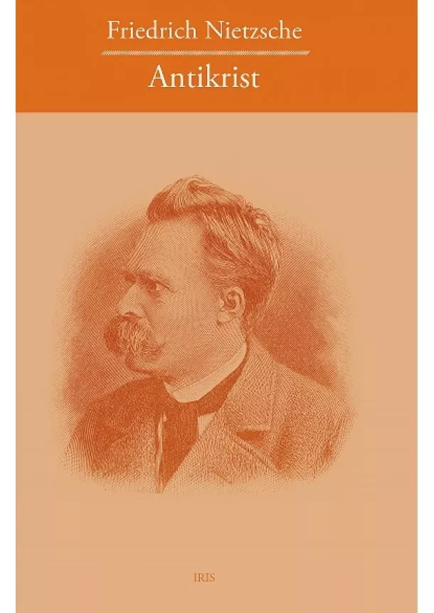 Friedrich Nietzsche - Antikrist