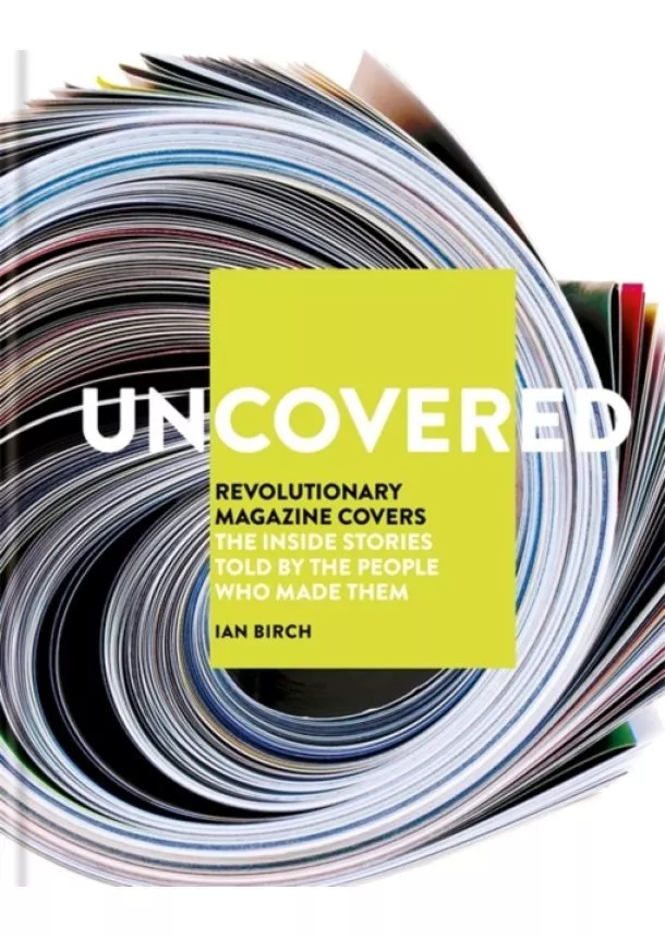 Ian Birch - Uncovered