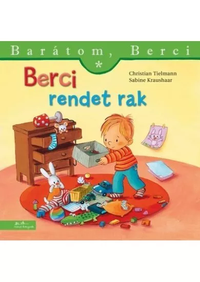 Berci rendet rak - Barátom, Berci 22.