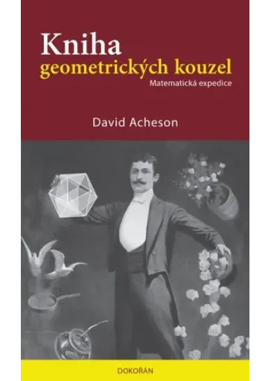 Kniha geometrických kouzel - Matematická expedice