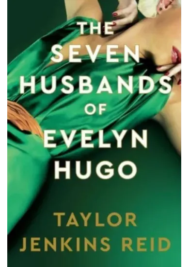 The Seven Husbands of Evelyn Hugo: Deluxe edition Hardback