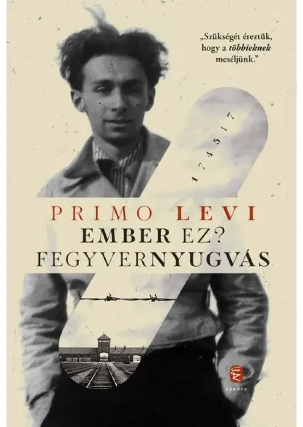 Primo Levi - Ember ez? - Fegyvernyugvás (új kiadás)