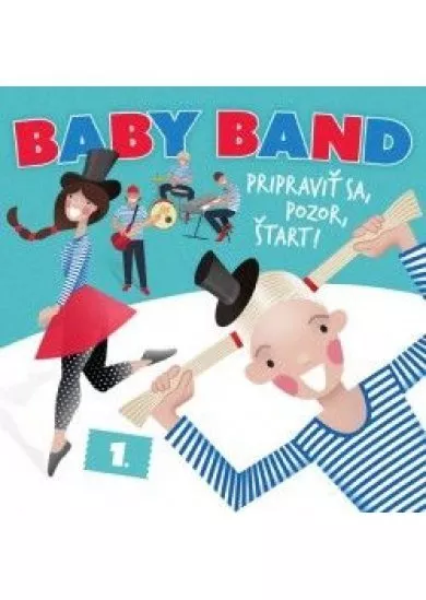 Baby Band:  Pripraviť Sa, Pozor, Štart! /CD/