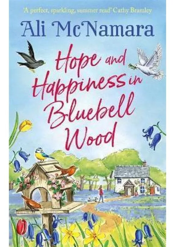 Ali McNamara - Hope and Happiness in Bluebell Wood