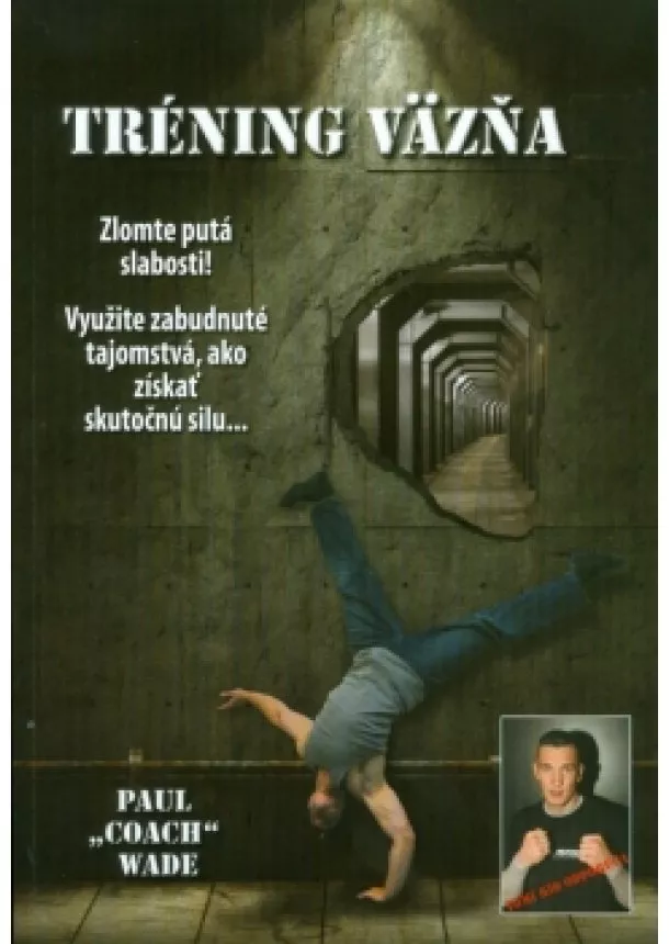 Paul Coach Wade - Tréning väzňa