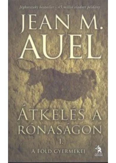 ÁTKELÉS A RÓNASÁGON I-II.