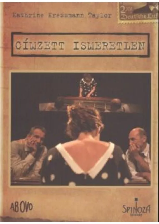 Kathrine Kressmann Taylor - CÍMZETT ISMERETLEN