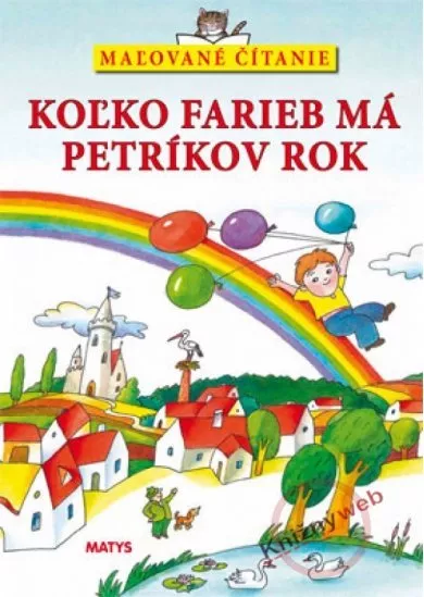 Koľko farieb má Petríkov rok - Maľované čítanie