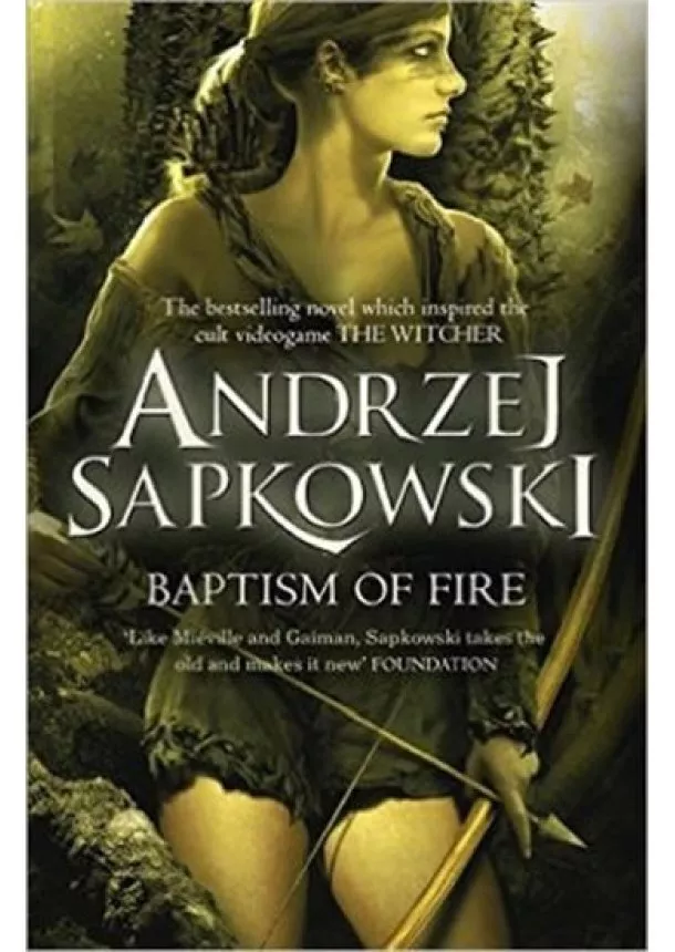 Andrzej Sapkowski - Baptism of Fire