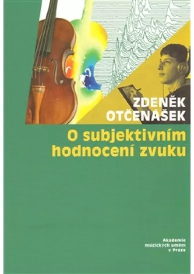 O subjektivním hodnocení zvuku