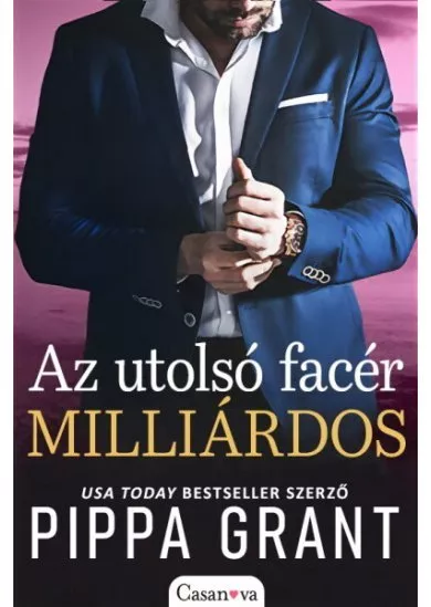 Az utolsó facér milliárdos