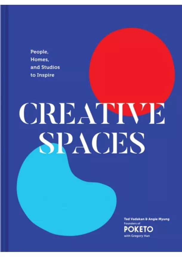 Ted Vadakan, Angie Myung - Creative Spaces
