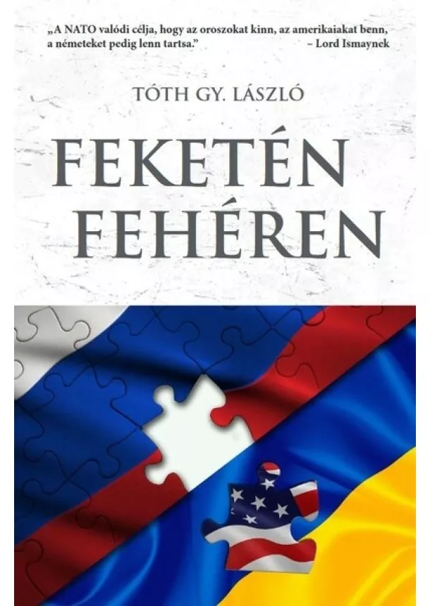 Tóth Gy. László - Feketén, fehéren