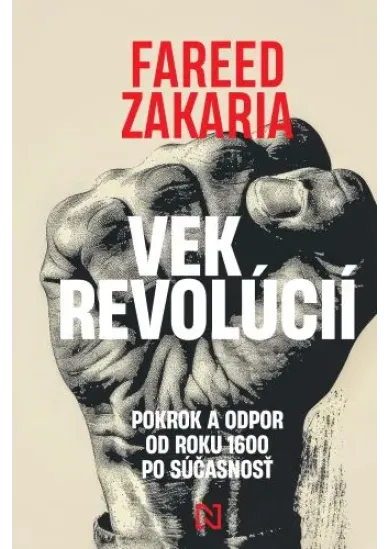 Vek revolúcií - Pokrok a odpor od roku 1600 po súčasnosť