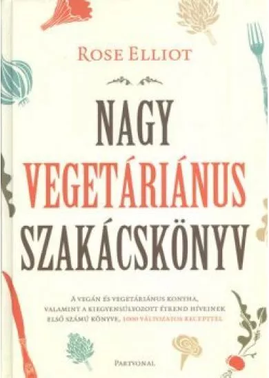 Nagy vegetáriánus szakácskönyv