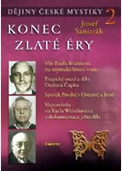 Konec zlaté éry - Dějiny české mystiky 2