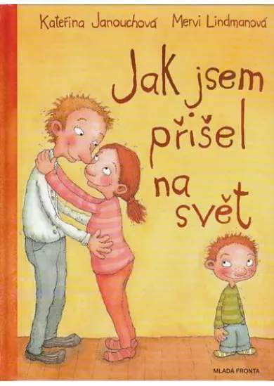 Jak jsem přišel na svět