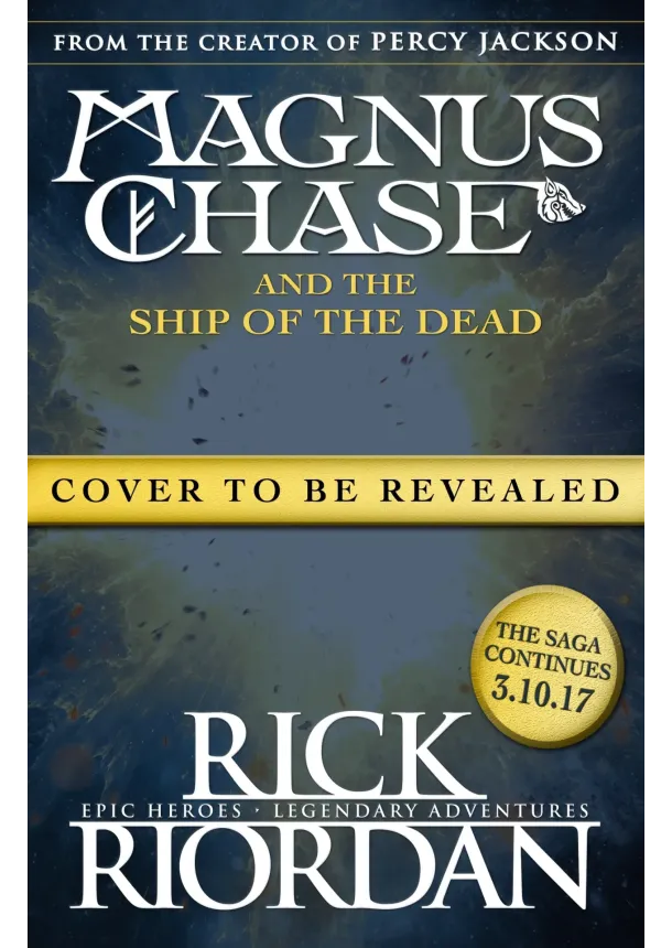 Rick Riordan - Magnus Chase and the Ship of the Dead