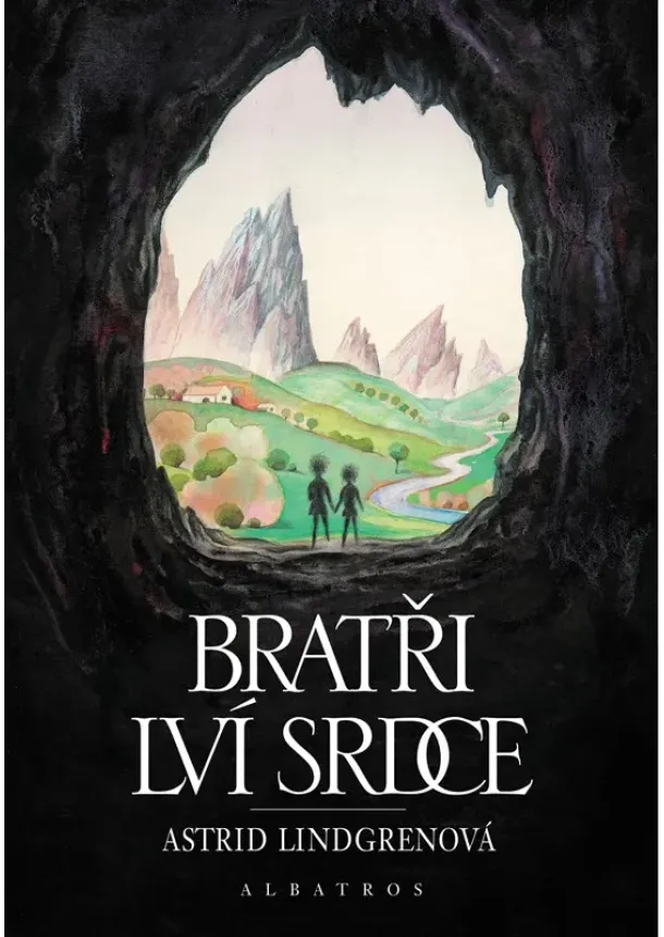 Astrid Lindgrenová - Bratři Lví srdce