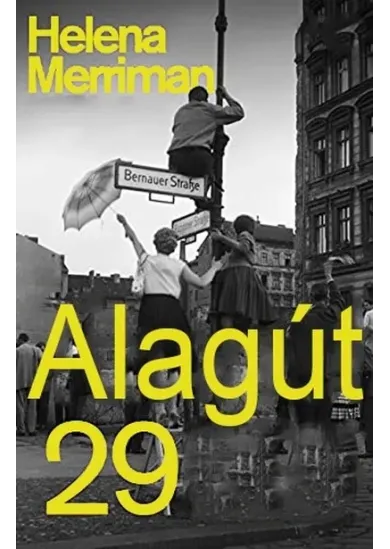 Alagút 29