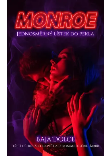 Monroe - Jednosměrný lístek do pekla
