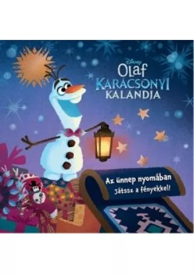 Olaf karácsonyi kalandja: Az ünnep nyomában - Játssz a fényekkel! §K