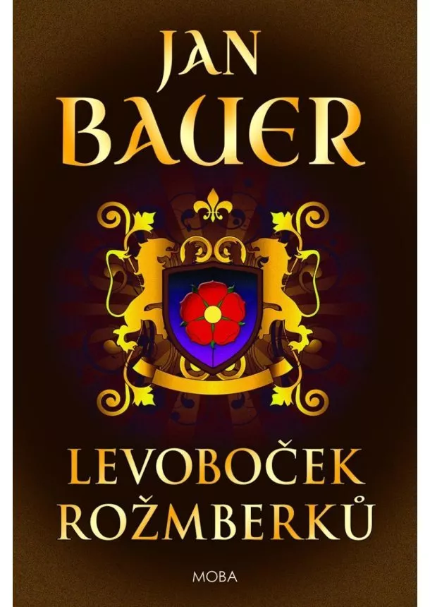 Jan Bauer - Levoboček Rožmberků