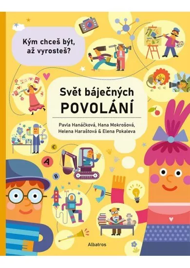 Svět báječných povolání - vyber si to své