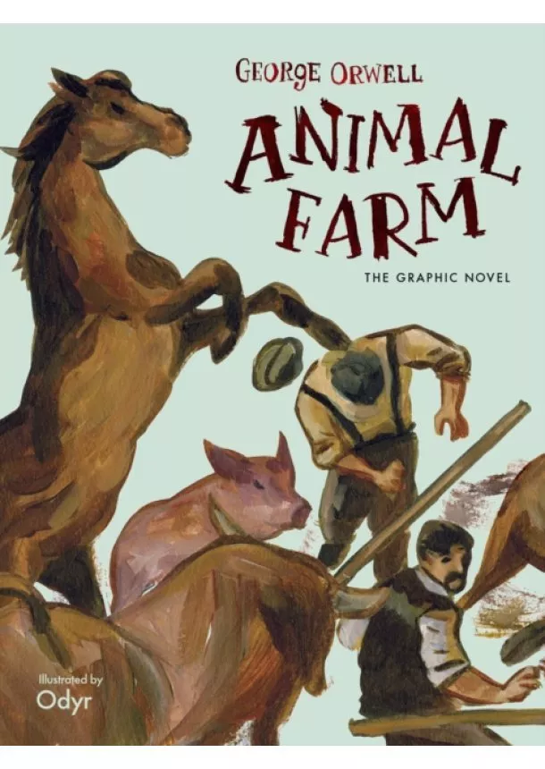 George Orwell - Animal Farm Graphic Novel
