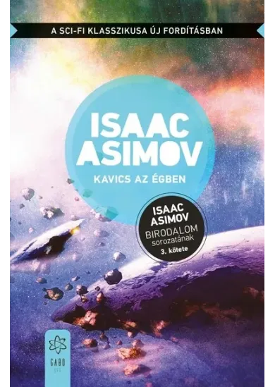 Kavics az égben - Birodalom-sorozat 3.  (új kiadás)