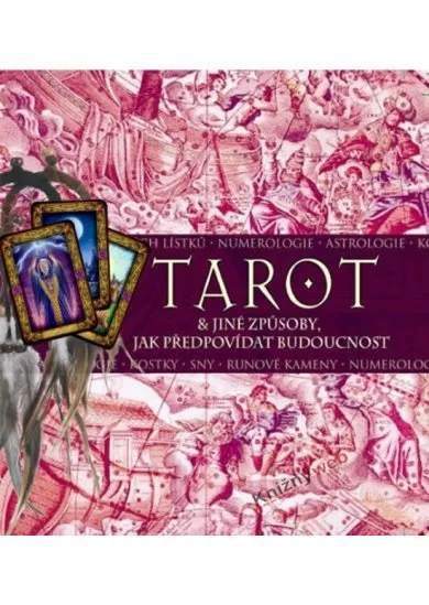 Tarot - & jiné způsoby, jak předpovídat budoucnost - dárková krabička