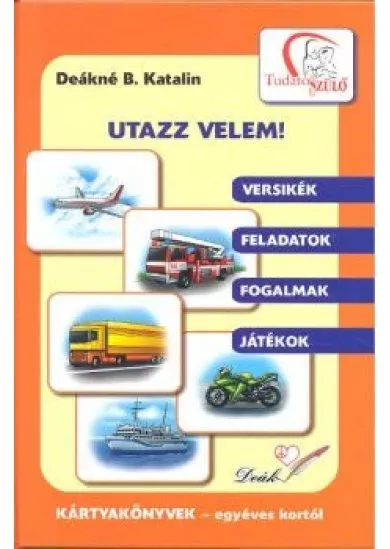UTAZZ VELEM! /KÁRTYAKÖNYVEK
