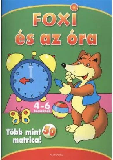 FOXI ÉS AZ ÓRA 4-6 ÉVESEKNEK