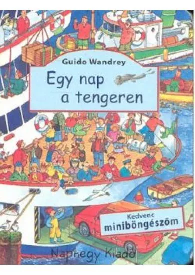EGY NAP A TENGEREN