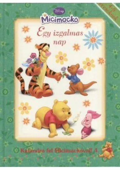 EGY IZGALMAS NAP /KALANDRA FEL MICIMACKÓVAL! 4.