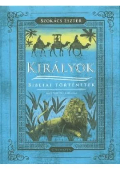 Királyok - Bibliai történetek