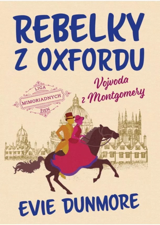 Evie Dunmore - Rebelky z Oxfordu: Vojvoda z Montgomery