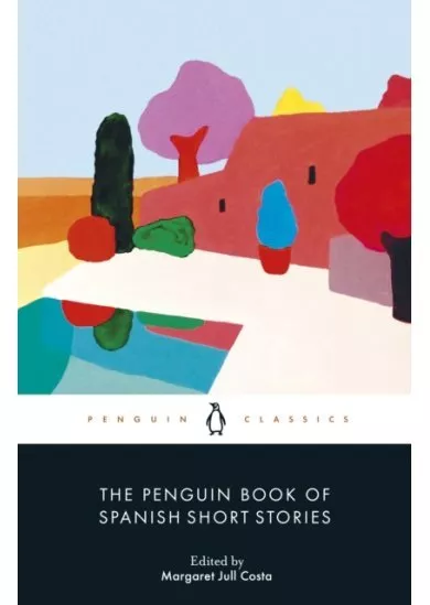 The Penguin Book of Spanish Short Stories