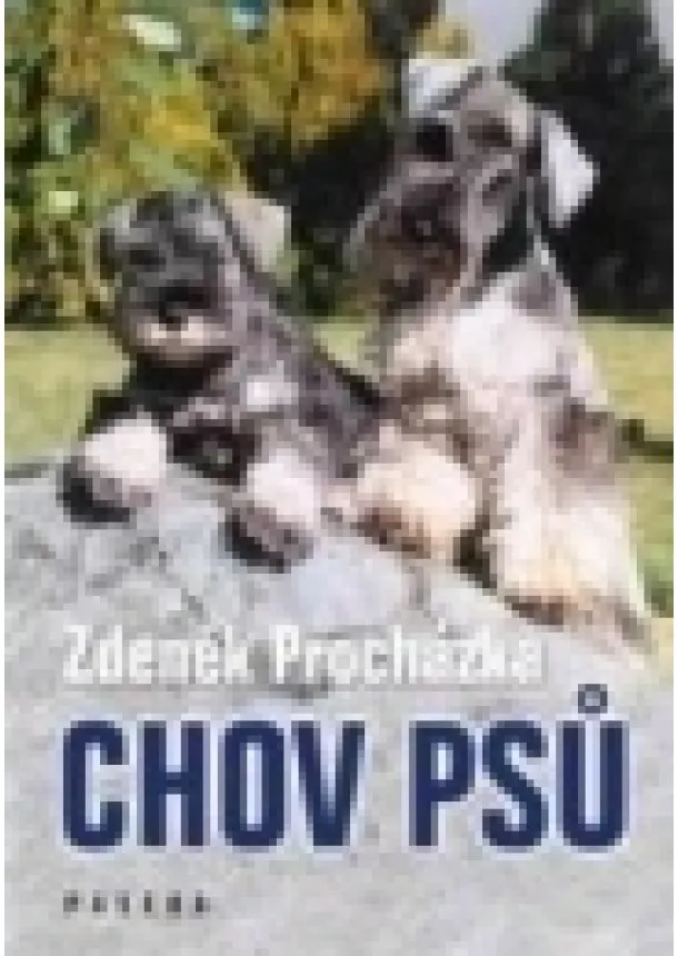 Zdeněk Procházka - Chov psu