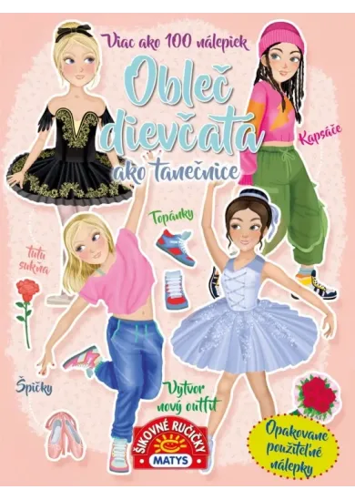 Obleč dievčatá ako tanečnice