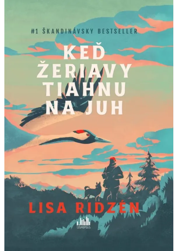 Ridzén Lisa - Keď žeriavy tiahnu na juh