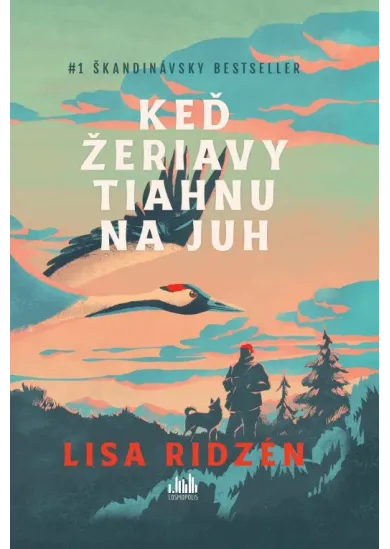 Keď žeriavy tiahnu na juh