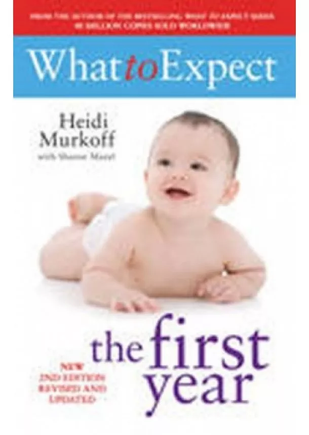 Heidi Murkoff - What to Expect the first Year