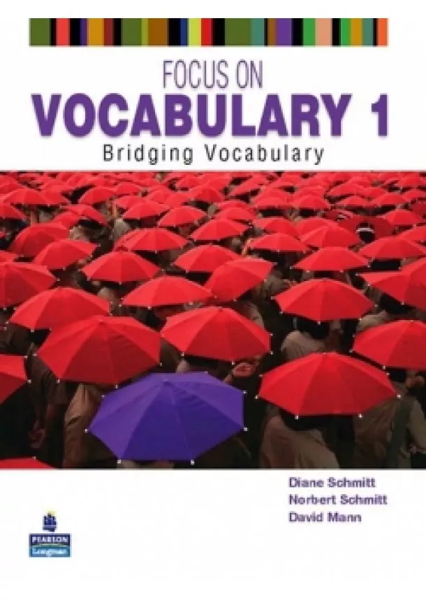 Diane Schmitt - Focus on Vocabulary 1: Bridging Vocabulary